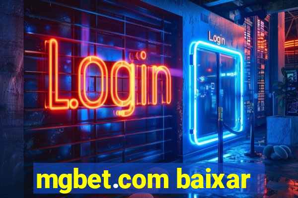 mgbet.com baixar